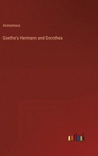 bokomslag Goethe's Hermann and Dorothea