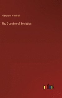 bokomslag The Doctrine of Evolution