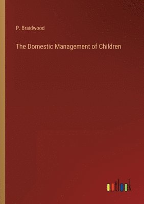 bokomslag Domestic Management of Children