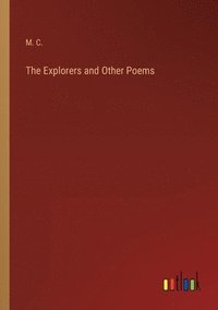 bokomslag The Explorers and Other Poems