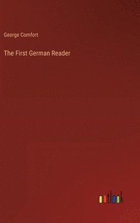 bokomslag The First German Reader