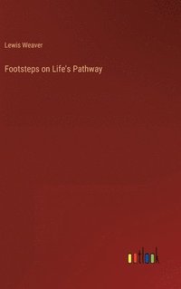 bokomslag Footsteps on Life's Pathway