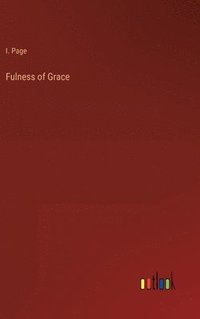 bokomslag Fulness of Grace