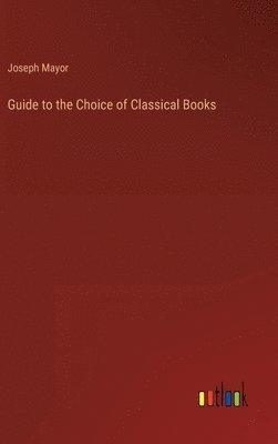 Guide to the Choice of Classical Books 1