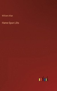 bokomslag Hame-Spun Lilts