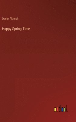 Happy Spring-Time