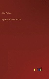 bokomslag Hymns of the Church