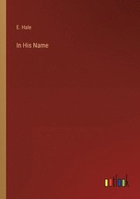bokomslag In His Name