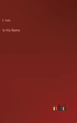 bokomslag In His Name