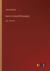 bokomslag Kant's Critical Philosophy