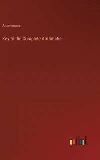 bokomslag Key to the Complete Arithmetic