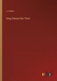 bokomslag King Edward the Third