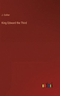 bokomslag King Edward the Third