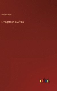 bokomslag Livingstone in Africa