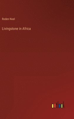 bokomslag Livingstone in Africa