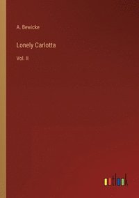 bokomslag Lonely Carlotta