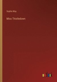 bokomslag Miss Thistledown