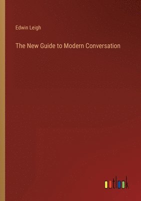 bokomslag New Guide to Modern Conversation