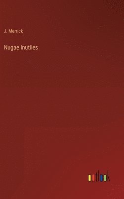 Nugae Inutiles 1