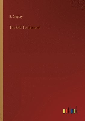 The Old Testament 1