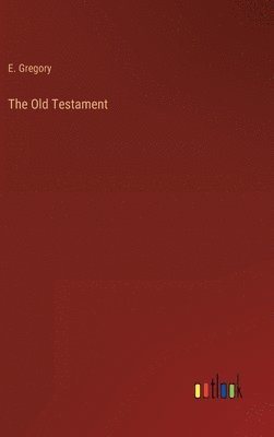 bokomslag The Old Testament