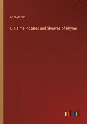 Old-Time Pictures and Sheaves of Rhyme 1