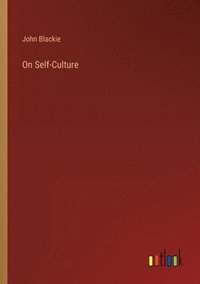 bokomslag On Self-Culture