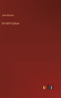bokomslag On Self-Culture