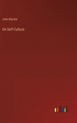 bokomslag On Self-Culture