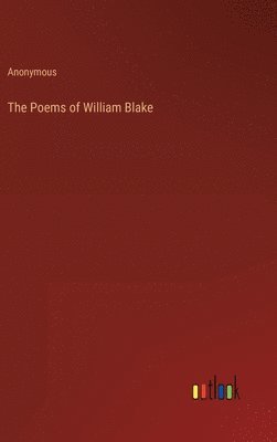 Anonymous - Poems of William Blake, Inbunden