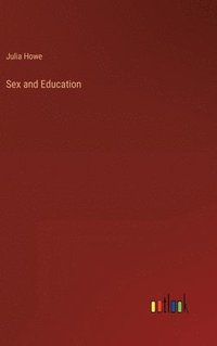 bokomslag Sex and Education