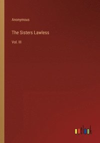 bokomslag The Sisters Lawless