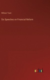 bokomslag Six Speeches on Financial Reform