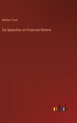 bokomslag Six Speeches on Financial Reform