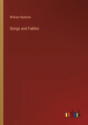 bokomslag Songs and Fables