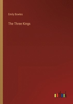 bokomslag The Three Kings