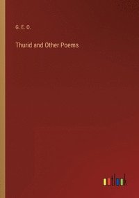 bokomslag Thurid and Other Poems