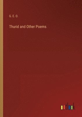 bokomslag Thurid and Other Poems