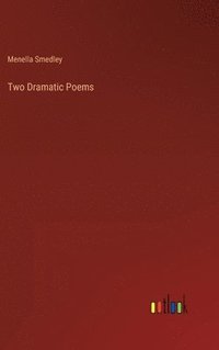bokomslag Two Dramatic Poems