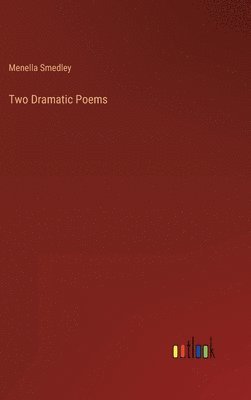 bokomslag Two Dramatic Poems