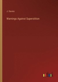 bokomslag Warnings Against Superstition