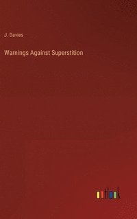 bokomslag Warnings Against Superstition