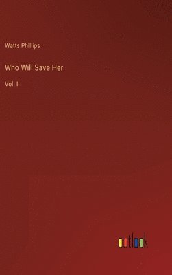 Who Will Save Her