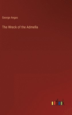 The Wreck of the Admella 1