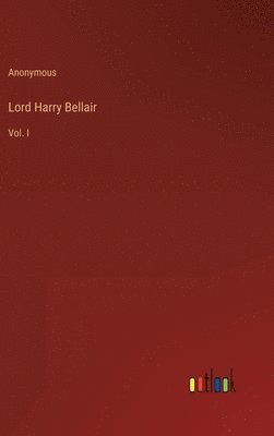 bokomslag Lord Harry Bellair