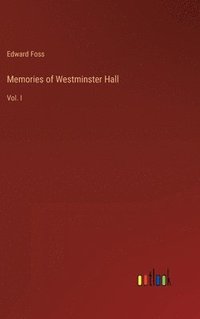 bokomslag Memories of Westminster Hall