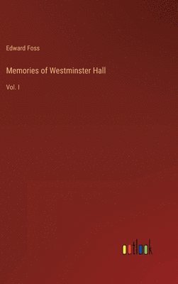 bokomslag Memories of Westminster Hall