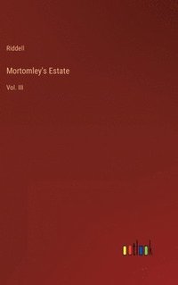 bokomslag Mortomley's Estate