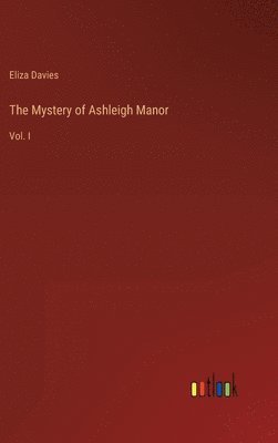 bokomslag The Mystery of Ashleigh Manor