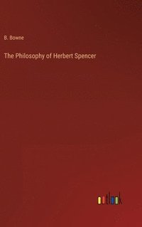 bokomslag The Philosophy of Herbert Spencer